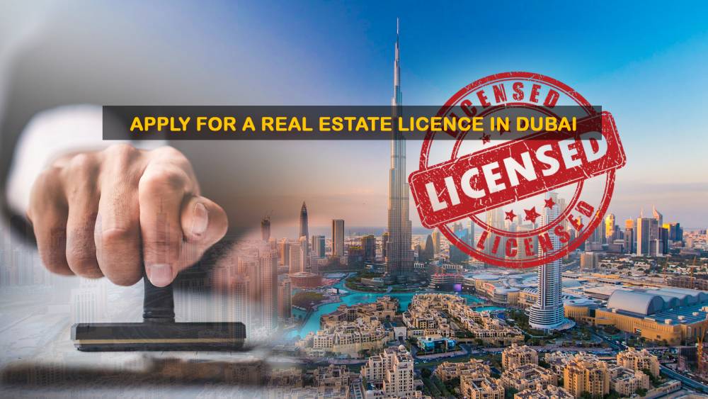 A Handy Guide to Obtain A Real Estate Licence in Dubai